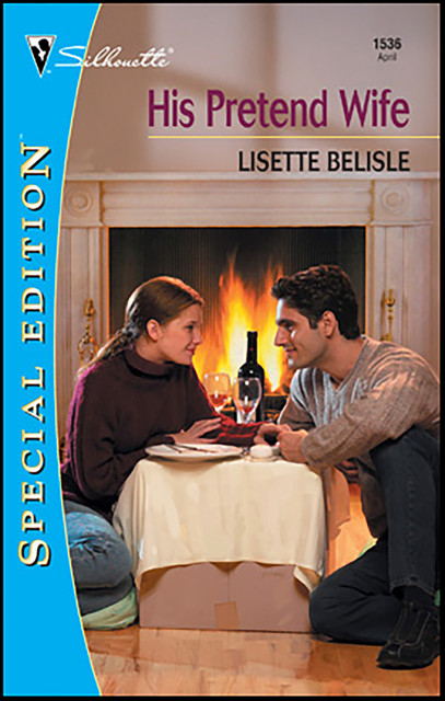 His Pretend Wife, Lisette Belisle