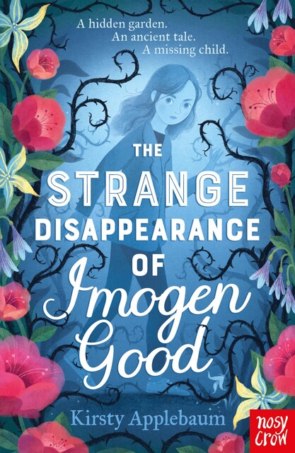 The Strange Disappearance of Imogen Good, Kirsty Applebaum