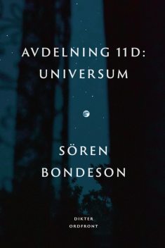 Avdelning 11 D, Sören Bondeson