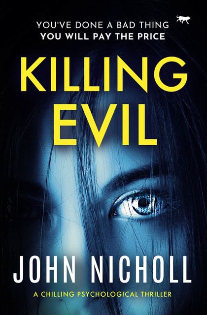 Killing Evil, John Nicholl