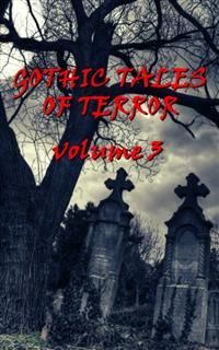 Gothic Tales Vol. 3, Joseph Rudyard Kipling, M.R.James, Edgar Allan Poe