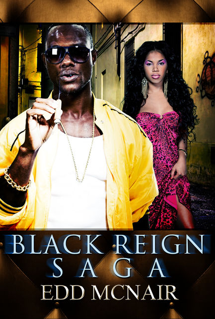 Black Reign Saga, Edd McNair