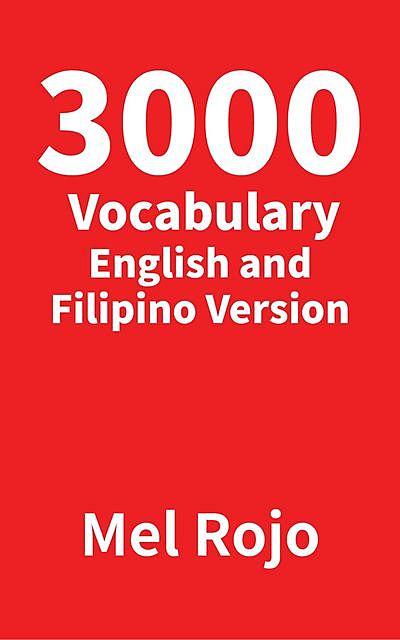 3000 Vocabulary English and Filipino Version, Mel Rojo