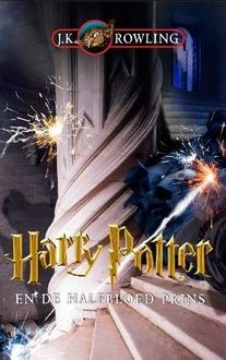 harry potter en de halfbloed prins, J.K. Rowling