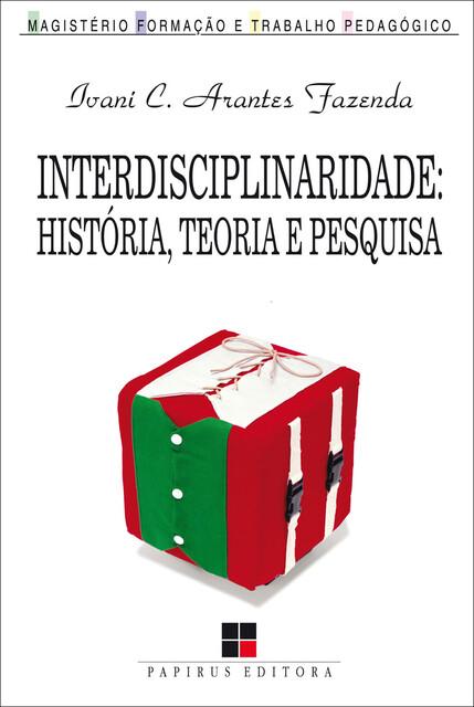 Interdisciplinaridade, Ivani Fazenda