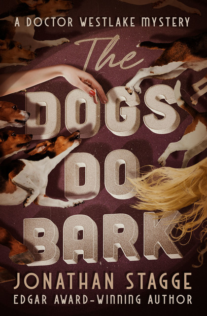 The Dogs Do Bark, Jonathan Stagge