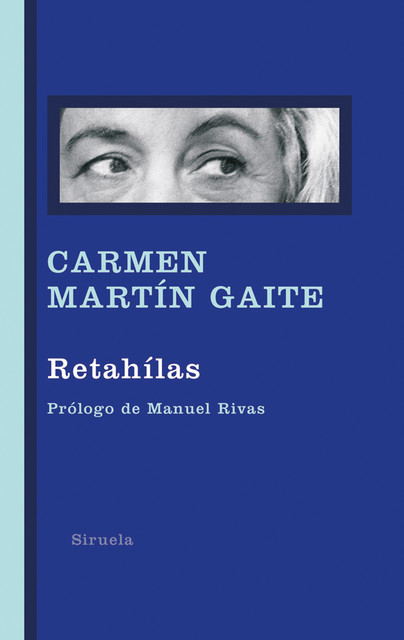 Retahílas, Carmen Martín Gaite