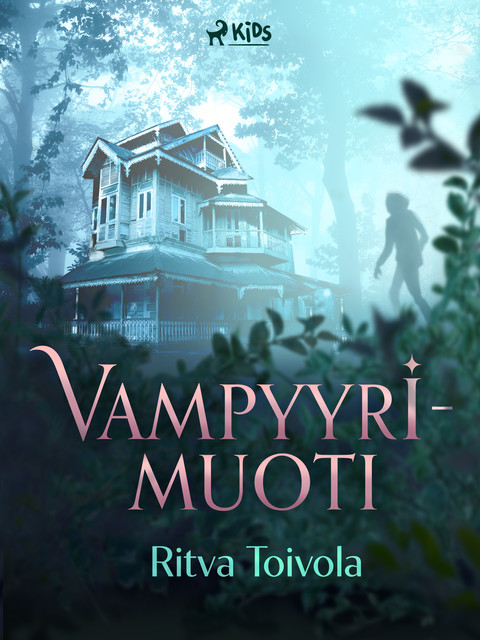 Vampyyrimuoti, Ritva Toivola