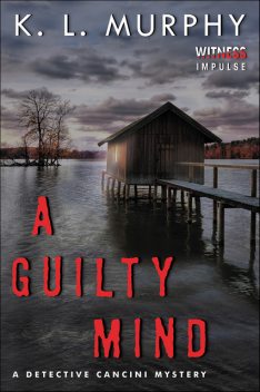 A Guilty Mind, K.L. Murphy