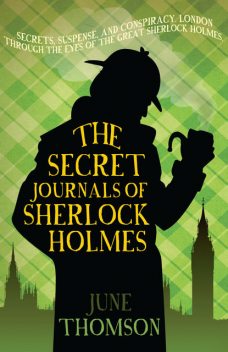 The Secret Journals of Sherlock Holmes, June Thomson