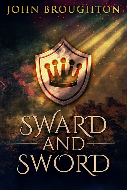 Sward And Sword, John Broughton