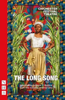 The Long Song (NHB Modern Plays), Andrea Levy