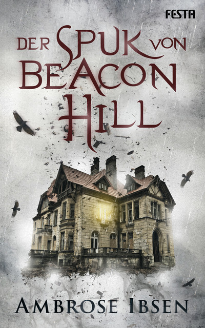 Der Spuk von Beacon Hill, Ambrose Ibsen