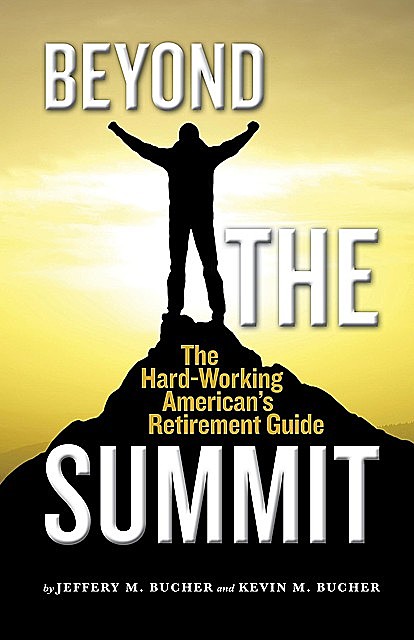 Beyond the Summit, Jeffery M. Bucher, Kevin M. Bucher