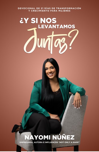 Y Si Nos Levantamos Juntas, Nayomi Núñez