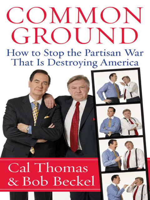 Common Ground, Cal Thomas, Bob Beckel