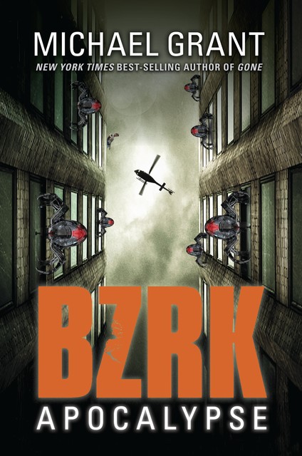 BZRK Apocalypse #3, Michael Grant