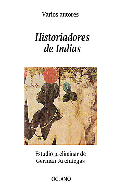Historiadores de Indias, Varios