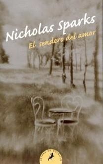 El Sendero Del Amor, Nicholas Sparks