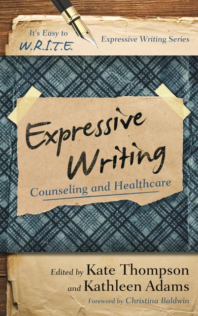 Expressive Writing, Kate Thompson, Kathleen Adams