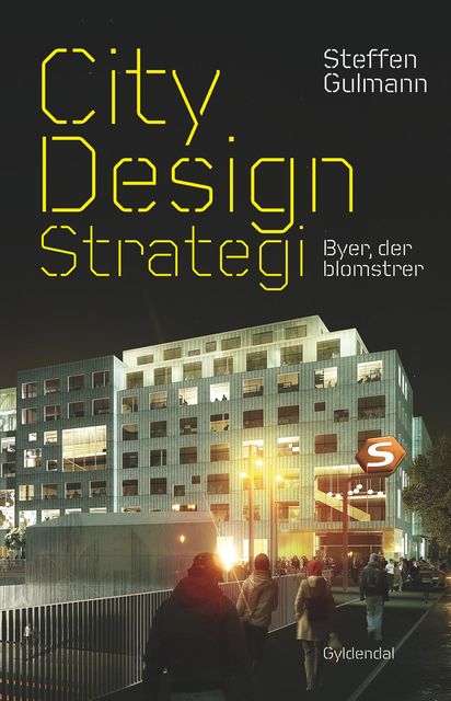 CityDesign Strategi, Steffen Gulmann