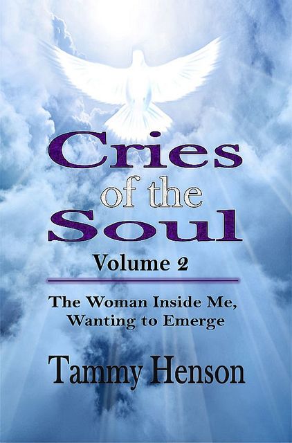 Cries of the Soul (Second Edition), Tammy Henson