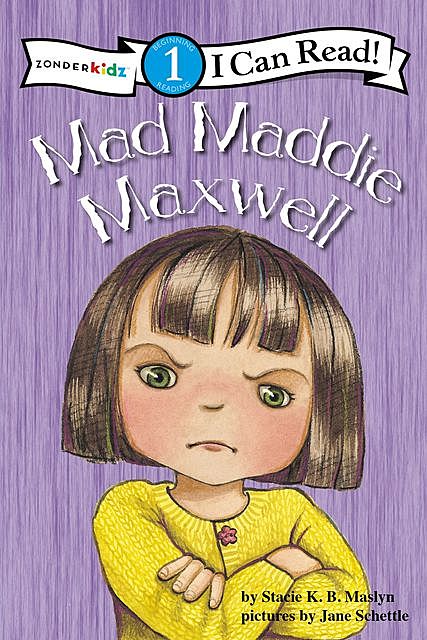 Mad Maddie Maxwell, Stacie K.B. Maslyn