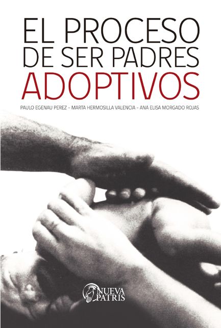 El Proceso de ser padres adoptivos, Marta Hermosilla