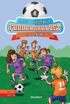 Fodboldholdet #4: Til stævne, Lise Bidstrup