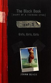 The Black Book: Girls, Girls, Girls, Jonah Black