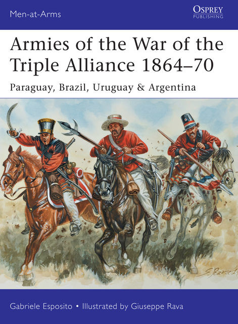 Armies of the War of the Triple Alliance 1864–70, Gabriele Esposito