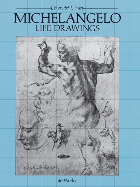 Michelangelo Life Drawings, Michelangelo