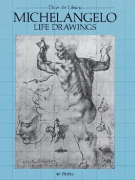 Michelangelo Life Drawings, Michelangelo