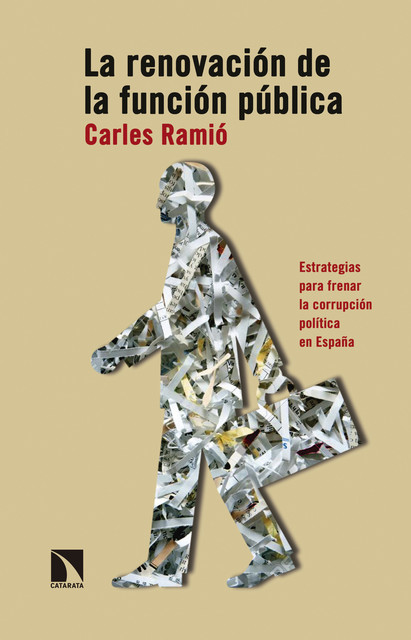 La renovación de la función pública, Carles Ramió