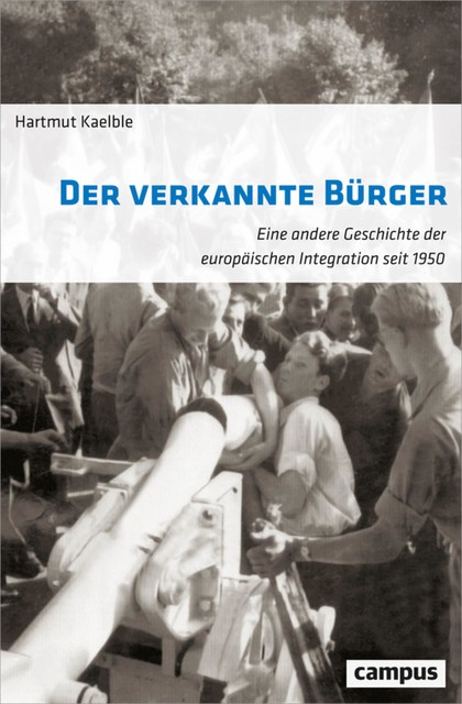 Der verkannte Bürger, Hartmut Kaelble