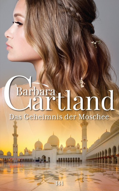 141. Das Geheimnis der Moschee, Barbara Cartland