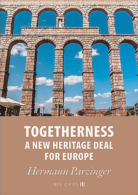 Togetherness – A new heritage deal for Europe, Hermann Parzinger