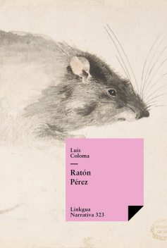 Ratón Pérez, Luis Coloma