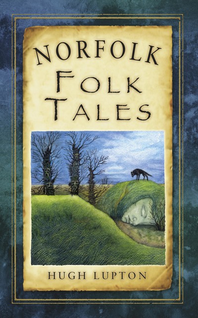 Norfolk Folk Tales, Hugh Lupton