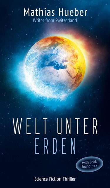 Welt unter Erden, Mathias Hueber