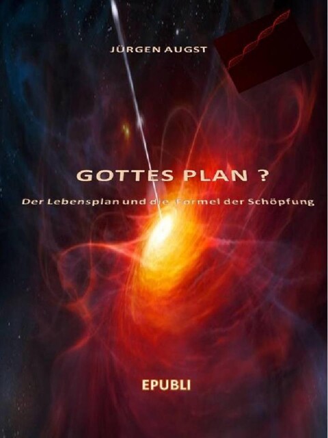 Gottes Plan, Jürgen Augst