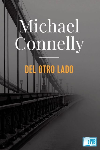 Del otro lado, Michael Connelly