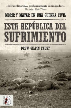 Esta República del sufrimiento, Drew Gilpin Faust
