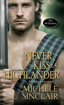 Never Kiss a Highlander, Michele Sinclair