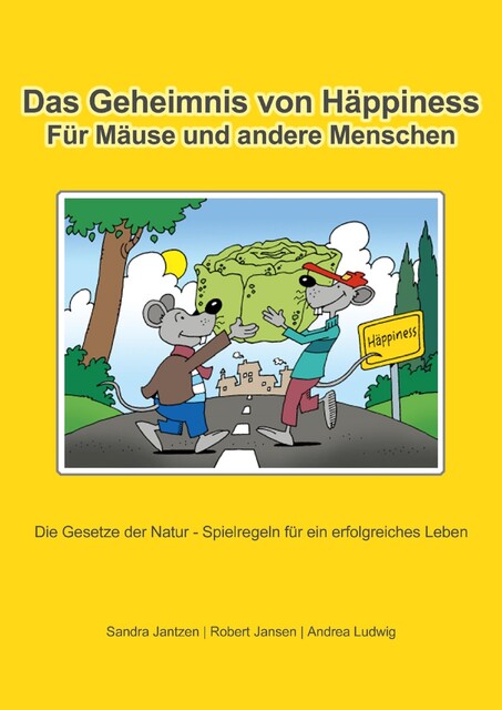 Das Geheimnis von Häppiness, Andrea Ludwig, Robert Jansen, Sandra Jantzen