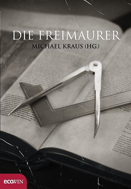 Die Freimaurer, Michael Kraus
