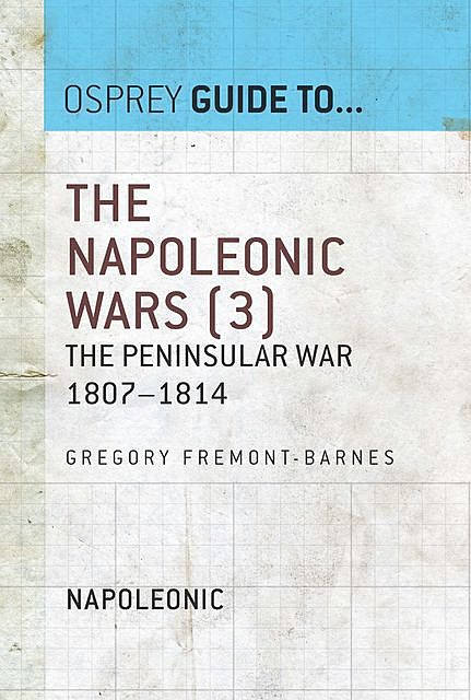 The Napoleonic Wars, Gregory Fremont-Barnes