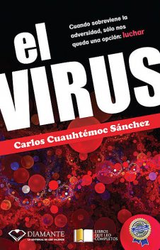 El Virus, Carlos Cuauhtémoc Sánchez