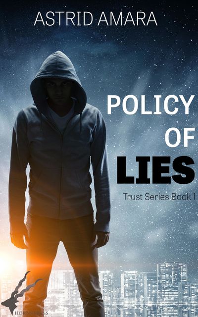 Policy of Lies, Astrid Amara