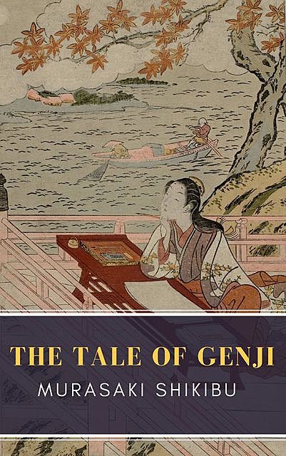 The Tale of Genji by Murasaki Shikibu Read Online on Bookmate